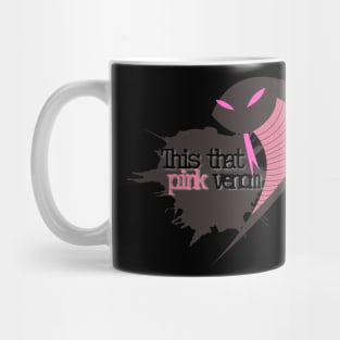 This that pink venom Mug